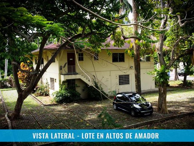 LOTE EN ALTOS DE AMADOR CON VIVIENDA DE DOS NIVELES