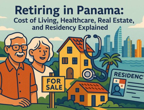 Jubilarse en Panamá: Explicación del coste de la vida, la sanidad, los bienes inmuebles y la residencia
